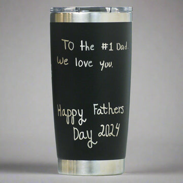 Handwritten Note Full Wrap Custom Engraved 20 oz Tumbler